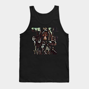 Evil is Evil - Monster Hunter - Typography Tank Top